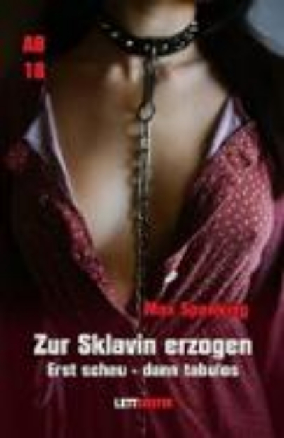 Bild von Zur Sklavin erzogen: Erst scheu - dann tabulos (eBook)