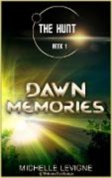 Bild von Dawn Memories (The Hunt, #1) (eBook)