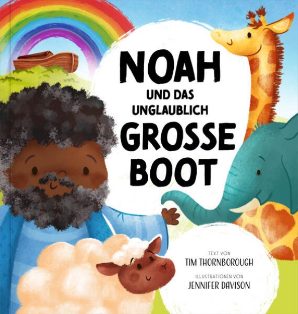 Bild von Noah und das unglaublich große Boot