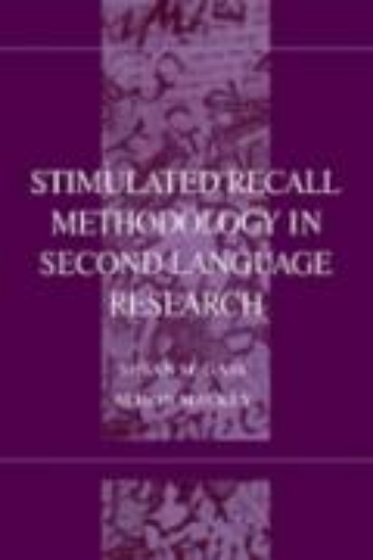 Bild zu Stimulated Recall Methodology in Second Language Research (eBook)