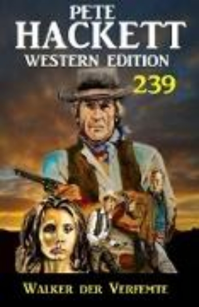 Bild von Walker der Verfemte: Pete Hackett Western Edition 239 (eBook)