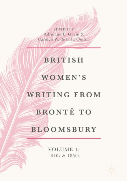 Bild zu British Women's Writing from Brontë to Bloomsbury, Volume 1 (eBook)