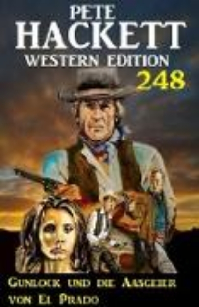 Bild von Gunlock und die Aasgeier von El Prado: Pete Hackett Western Edition 248 (eBook)