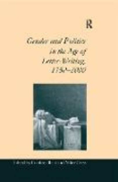 Bild von Gender and Politics in the Age of Letter-Writing, 1750-2000 (eBook)