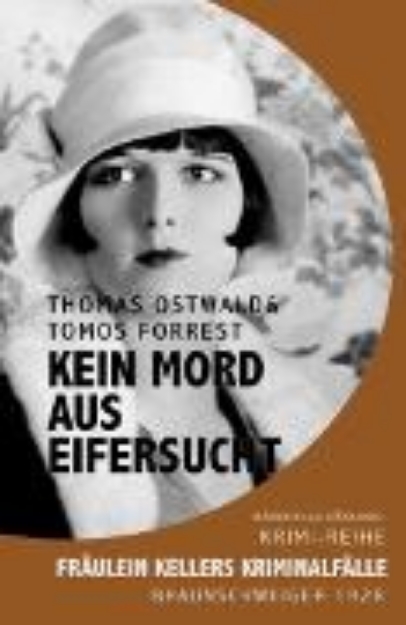 Bild von Fräulein Kellers Kriminalfälle - Kein Mord aus Eifersucht (eBook)