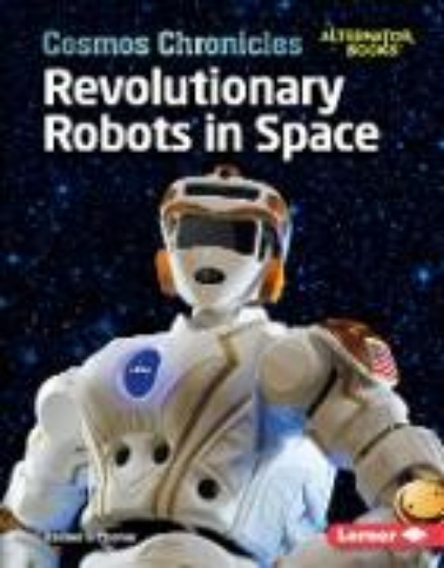 Bild von Revolutionary Robots in Space (eBook)