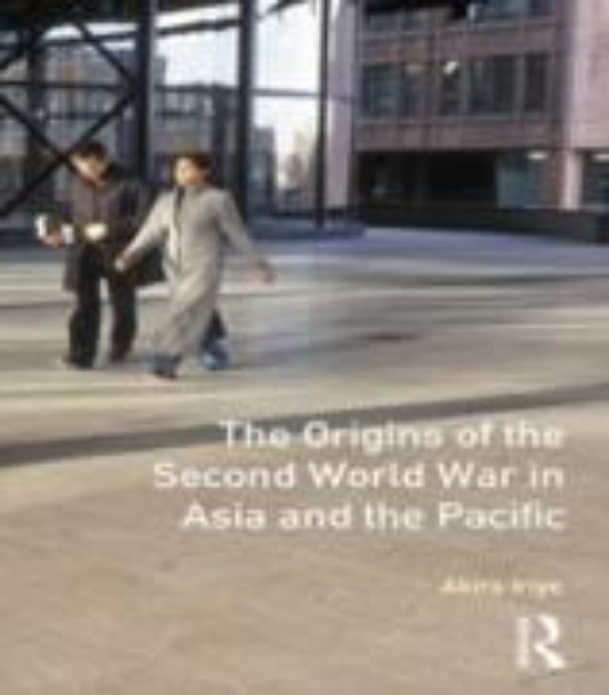 Bild von The Origins of the Second World War in Asia and the Pacific (eBook)