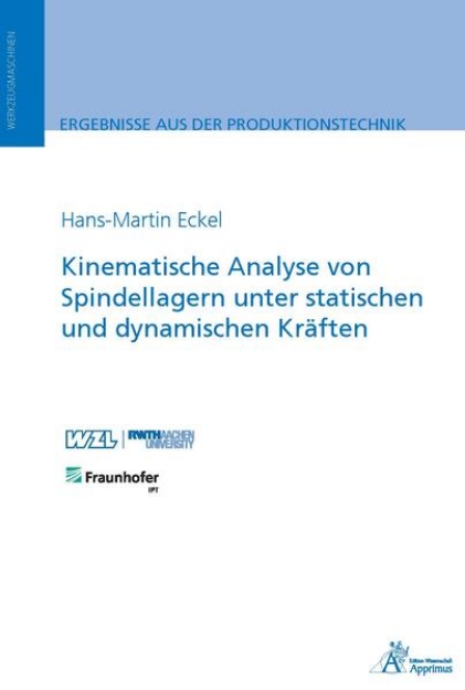 Bild von Kinematische Analyse von Spindellagern unter statischen und dynamischen Kräften