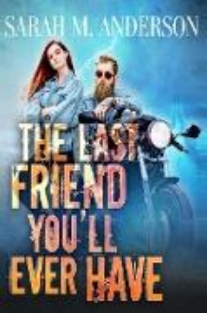 Bild von The Last Friend You'll Ever Have (eBook)