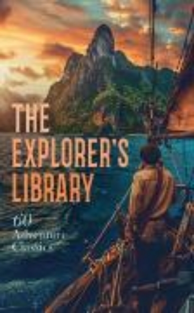 Bild von The Explorer's Library: 60 Adventure Classics (eBook)