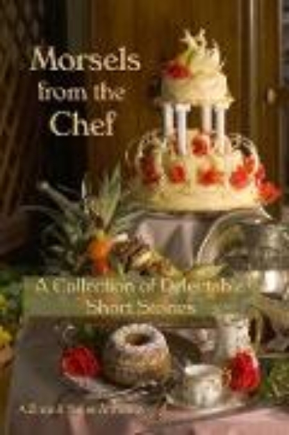 Bild von Morsels from the Chef (eBook)