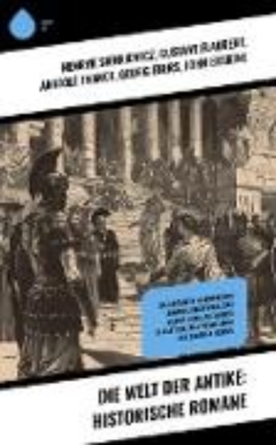 Bild von Die Welt der Antike: Historische Romane (eBook)