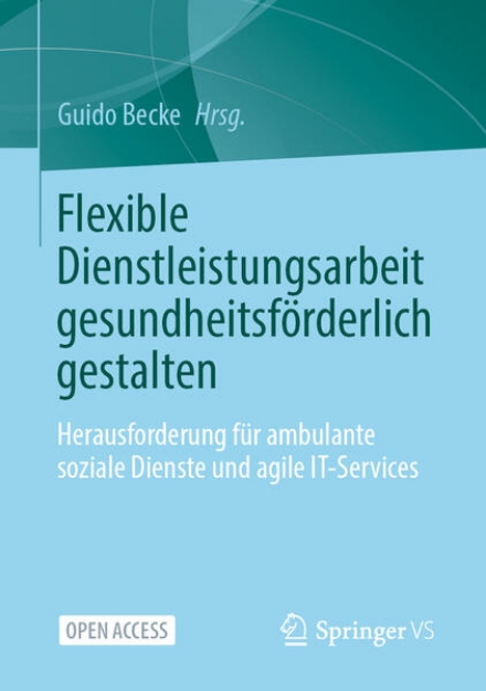 Bild von Flexible Dienstleistungsarbeit gesundheitsförderlich gestalten