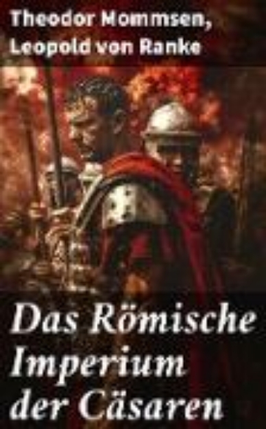 Bild von Das Römische Imperium der Cäsaren (eBook)