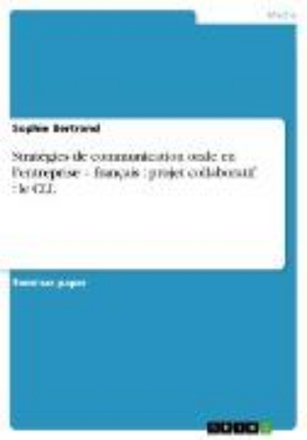 Bild zu Stratégies de communication orale en l'entreprise -français : projet collaboratif : le CLL (eBook)