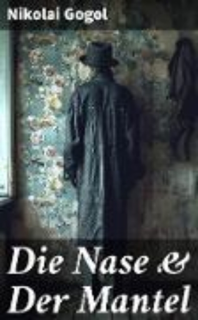 Bild zu Die Nase & Der Mantel (eBook)