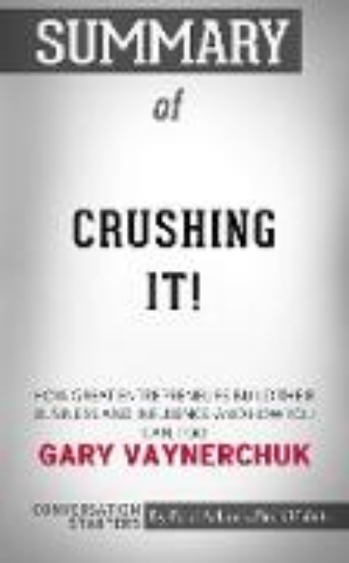 Bild von Summary of Crushing It! (eBook)