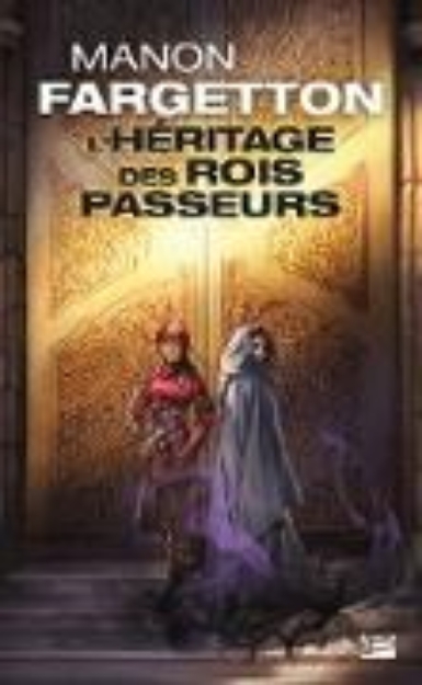 Bild von L'Héritage des Rois-Passeurs (eBook)