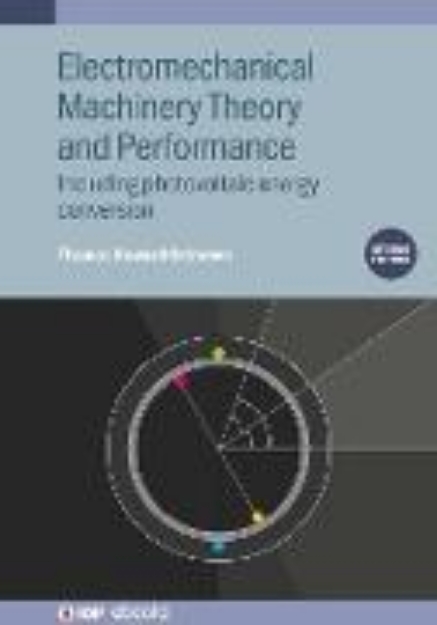 Bild von Electromechanical Machinery Theory and Performance (Second Edition) (eBook)