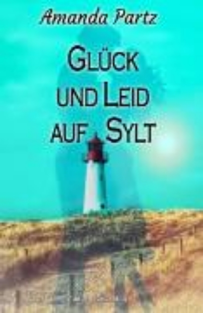 Bild von Glück und Leid auf Sylt (eBook)