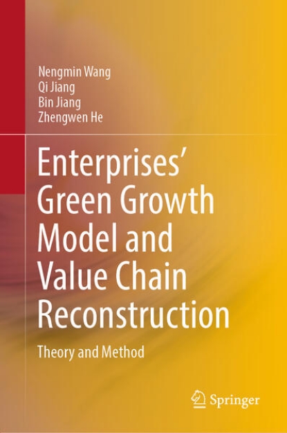 Bild von Enterprises' Green Growth Model and Value Chain Reconstruction (eBook)