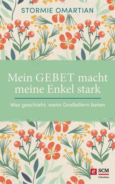 Bild von Mein Gebet macht meine Enkel stark (eBook)