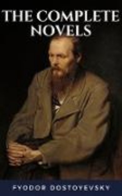 Bild von Fyodor Dostoyevsky: The Complete Novels (eBook)