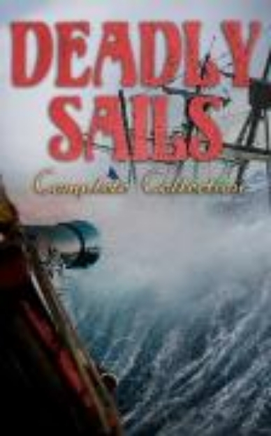 Bild von Deadly Sails - Complete Collection (eBook)