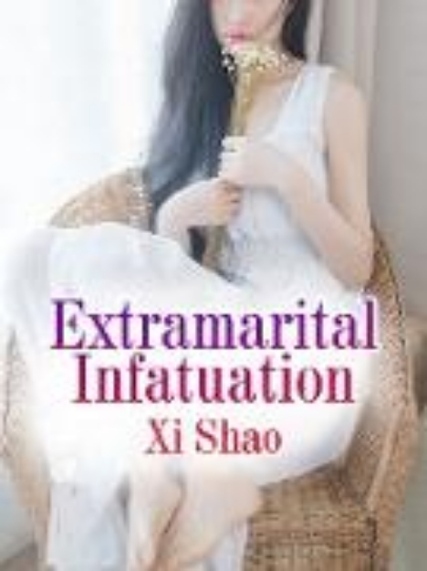 Bild von Extramarital Infatuation (eBook)