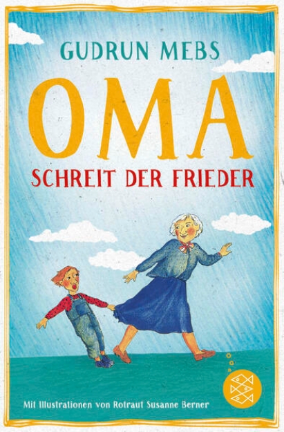 Bild von »Oma!«, schreit der Frieder