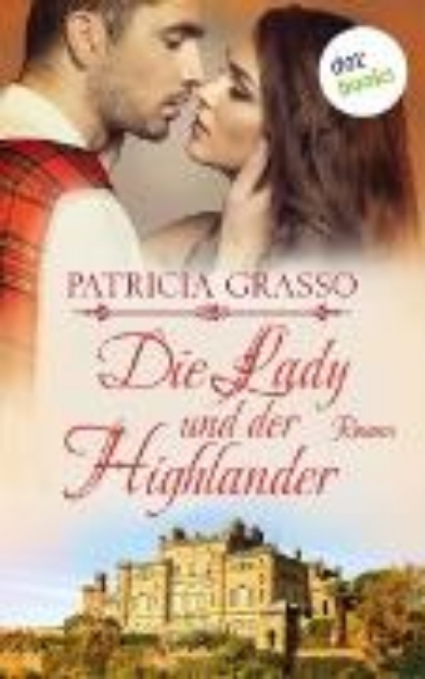 Bild von Die Lady und der Highlander - Devereux-MacArthur-Reihe: Band 5 (eBook)