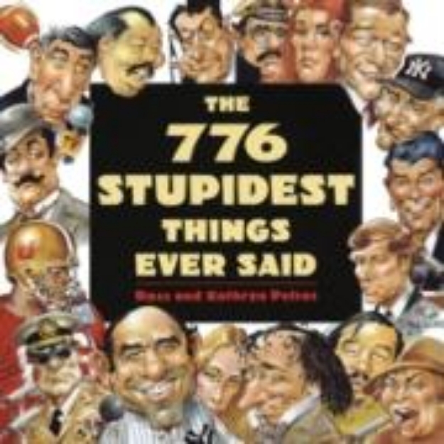 Bild von The 776 Stupidest Things Ever Said (eBook)