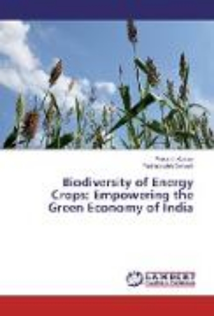 Bild von Biodiversity of Energy Crops: Empowering the Green Economy of India