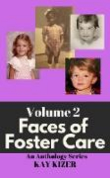 Bild von The Faces of Foster Care Volume II (eBook)