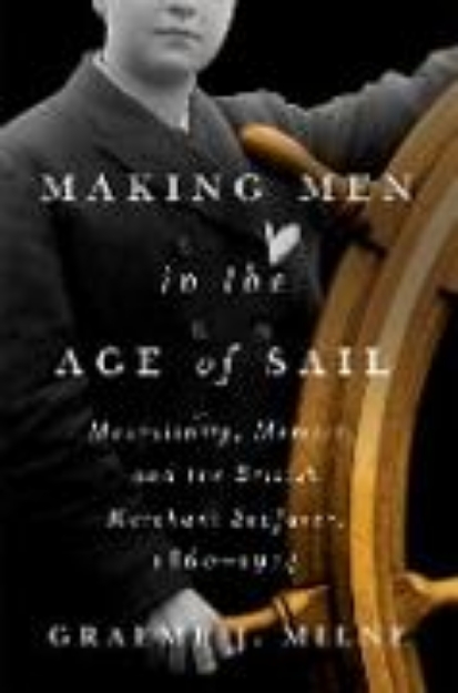 Bild von Making Men in the Age of Sail (eBook)