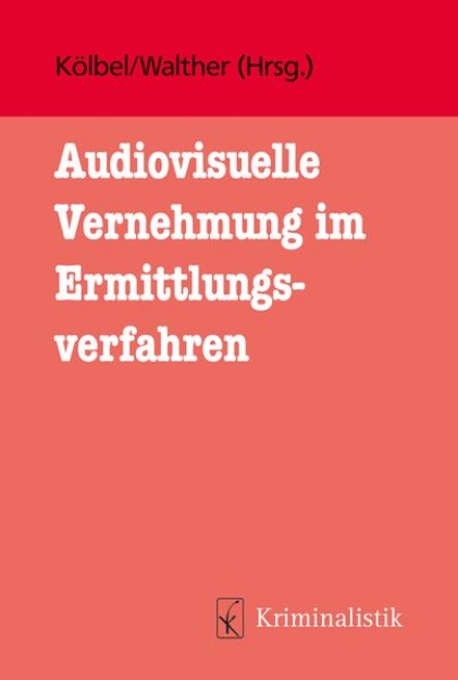 Bild von Audiovisuelle Vernehmung im Ermittlungsverfahren (eBook)