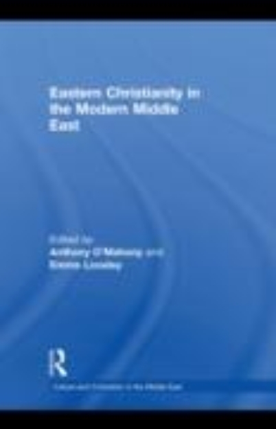 Bild von Eastern Christianity in the Modern Middle East (eBook)