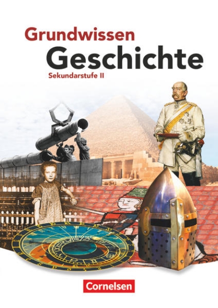 Bild von Grundwissen Geschichte - Sekundarstufe II, Schulbuch