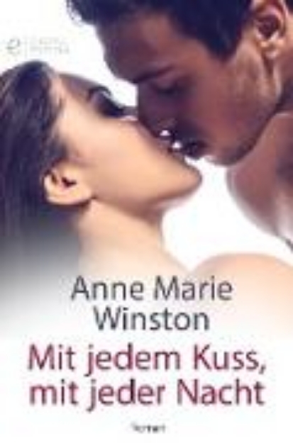 Bild von Mit jedem Kuss, mit jeder Nacht (eBook)