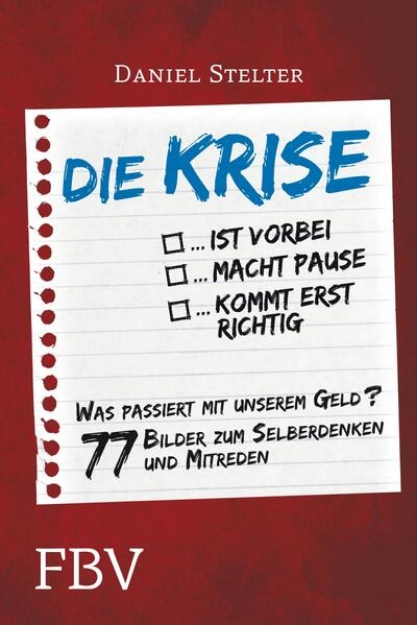 Bild von Die Krise ... ist vorbei ... macht Pause ... kommt erst richtig (eBook)