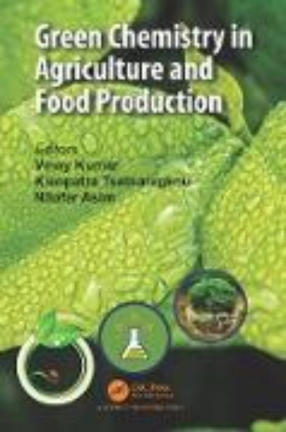 Bild zu Green Chemistry in Agriculture and Food Production (eBook)