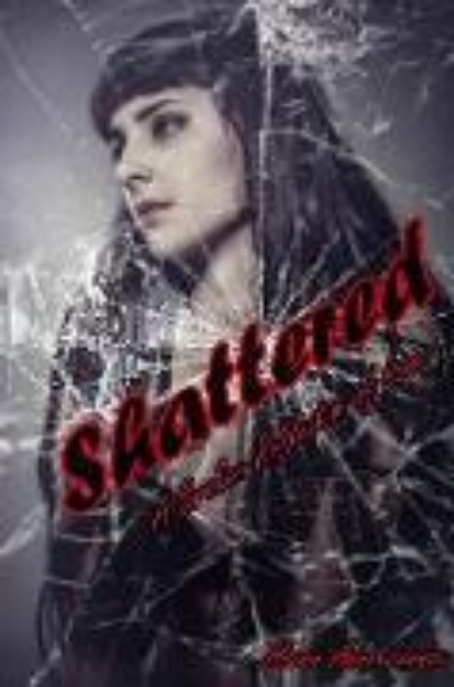 Bild von Shattered: A Broken Reflection of Love (Twisted Series, #1) (eBook)