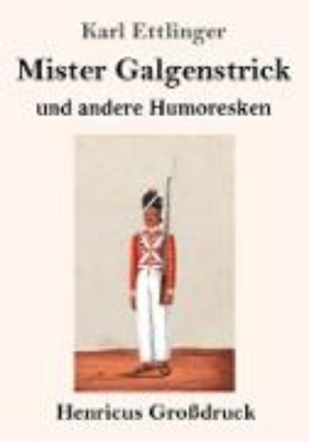 Bild von Mister Galgenstrick (Großdruck)