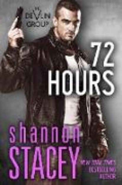 Bild von 72 Hours (The Devlin Group, #1) (eBook)