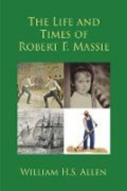 Bild von The Life and Times of Robert F. Massie (eBook)