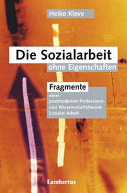 Bild von Die Sozialarbeit ohne Eigenschaften (eBook)