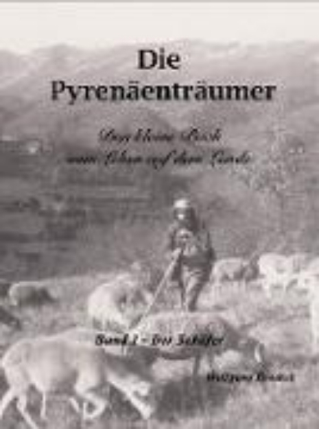 Bild von Die Pyrenäenträumer - Der Schäfer (eBook)