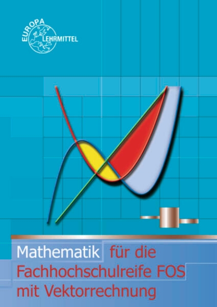 Bild von Mathematik für die Fachhochschulreife FOS mit Vektorrechnung