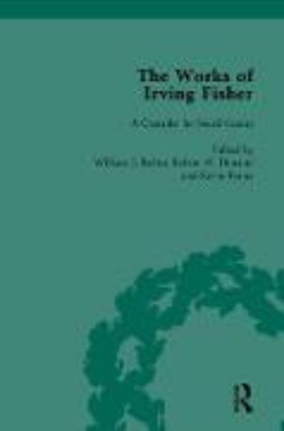 Bild von The Works of Irving Fisher Vol 13 (eBook)