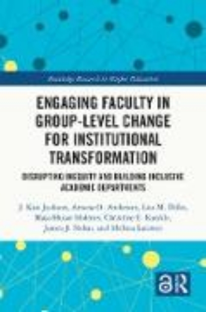 Bild von Engaging Faculty in Group-Level Change for Institutional Transformation (eBook)